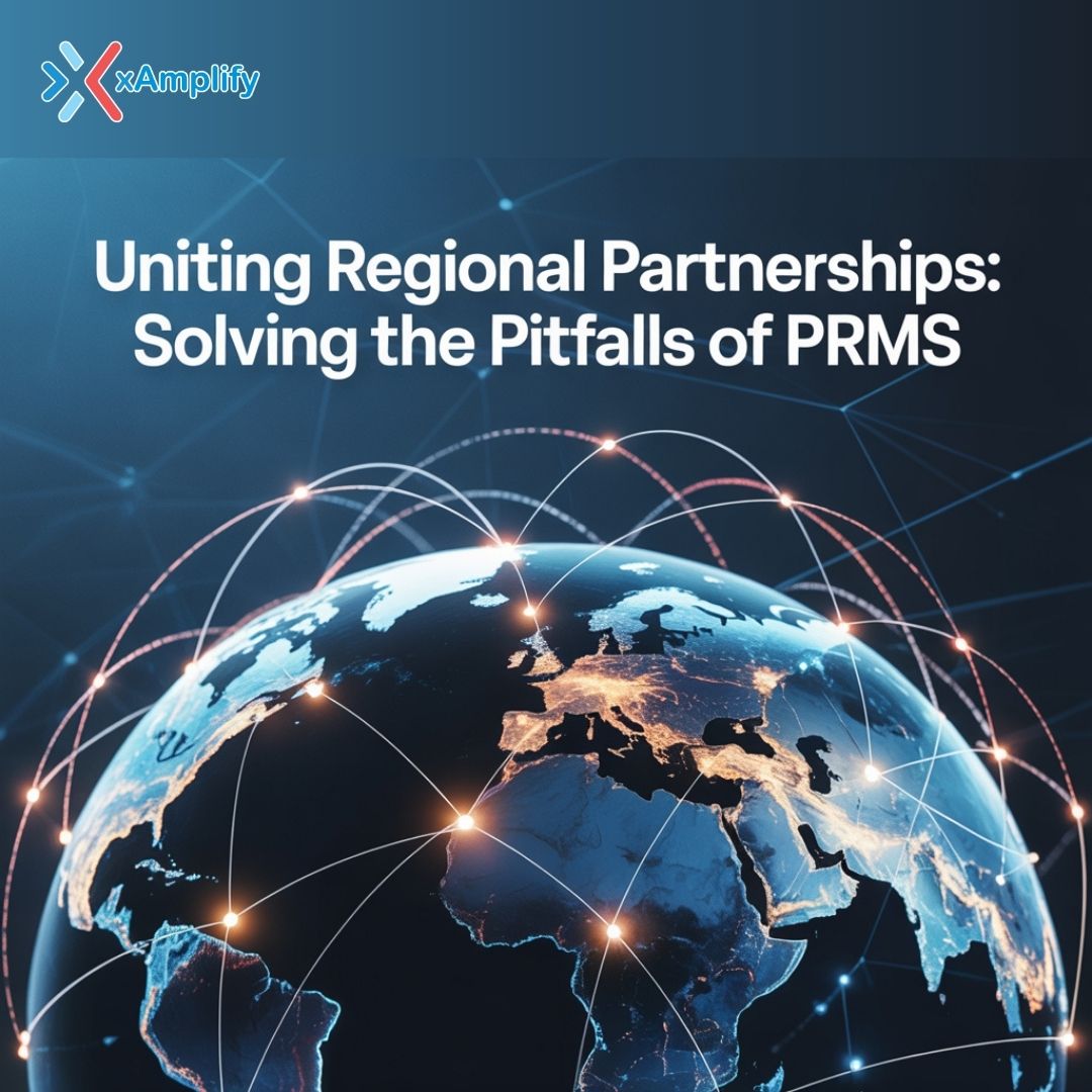 xAmplify unified global PRM platform for multinational partner management