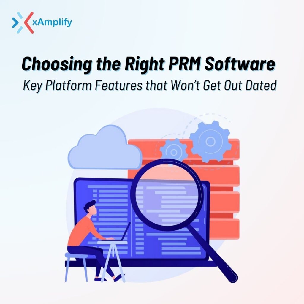 Choosing the Right PRM Software