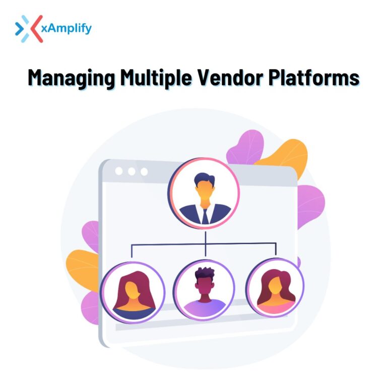 Managing Multiple Vendor Platforms