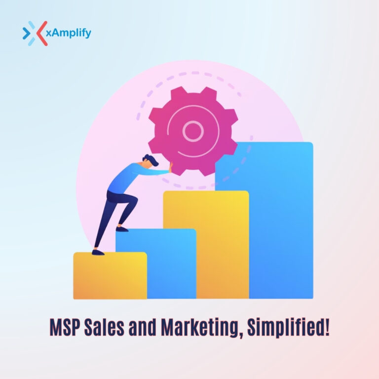 Why MSPs Should Choose xAmplify for Winning Marketing