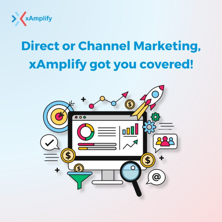 Direct or Channel Marketing? With xAmplify, You Can Do Both—Seamlessly